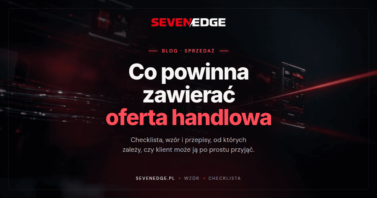 Co powinna zawierać oferta handlowa. Wzór PDF i checklista