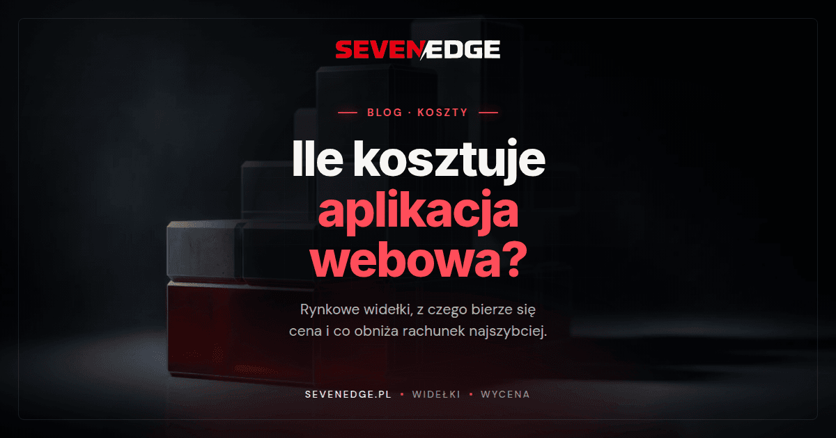 Ile kosztuje aplikacja webowa w 2026, rynkowe widełki netto